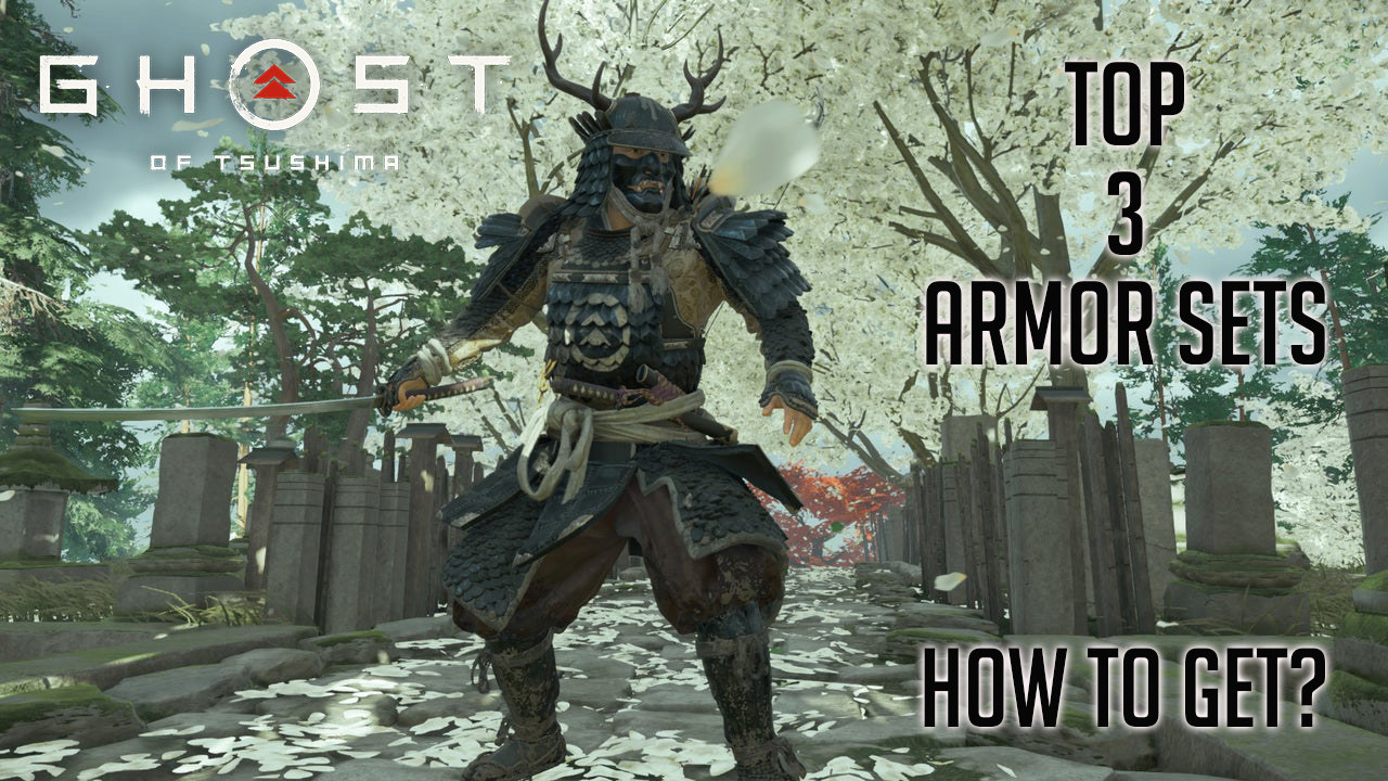 Ghost Of Tsushima Best Armor Builds - Get More Anythink's